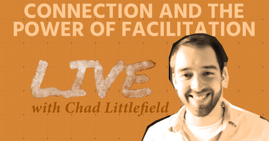 LIVE with Chad Littlefield
